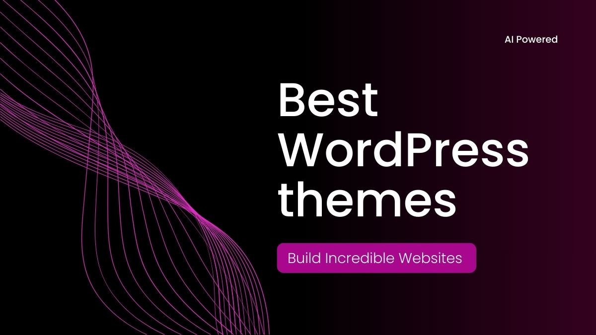 Best WordPress Themes