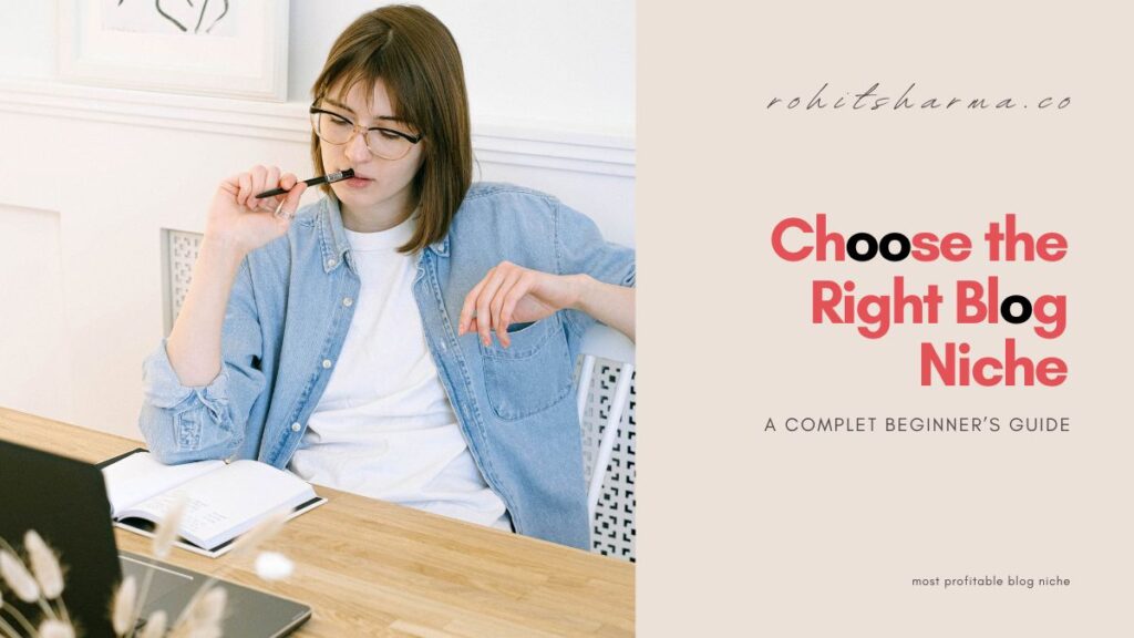 Choose the Right Blog Niche