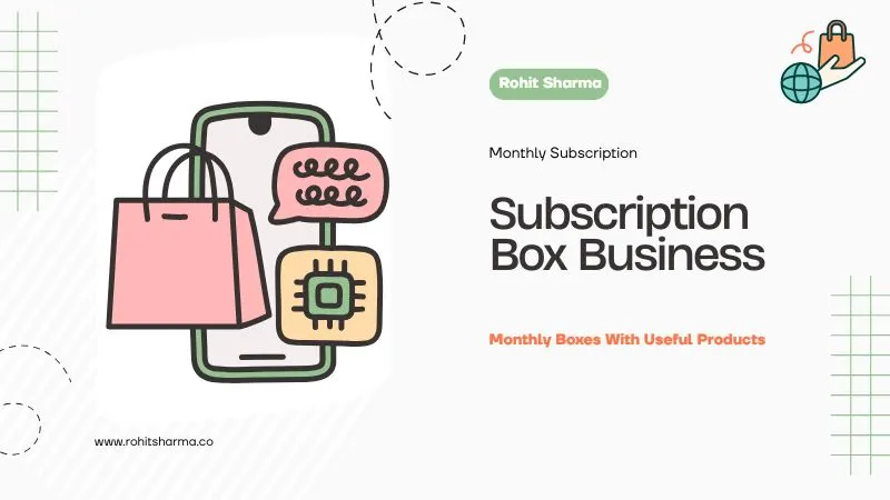 Subscription box business ideas
