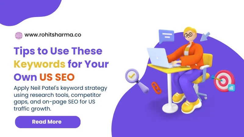 Neil Patel Organic Keywords for US: Top Ranking Insights 2026 4 Tips to use Neil Patel keywords for US SEO with research tools and on-page implementation guide