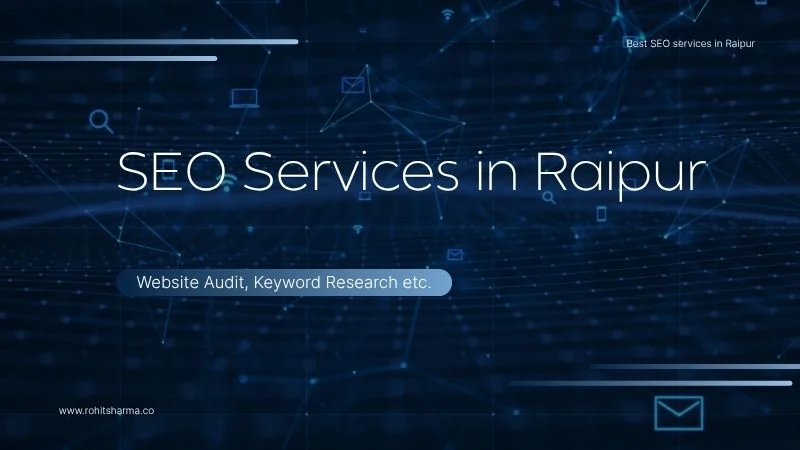 SEO Services in Raipur That Drive Real Results