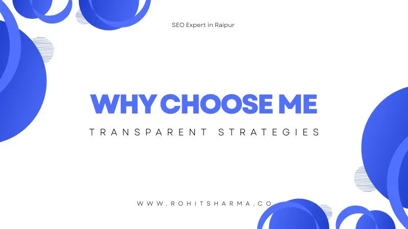 Why Choose Me as Your SEO Expert in Raipur