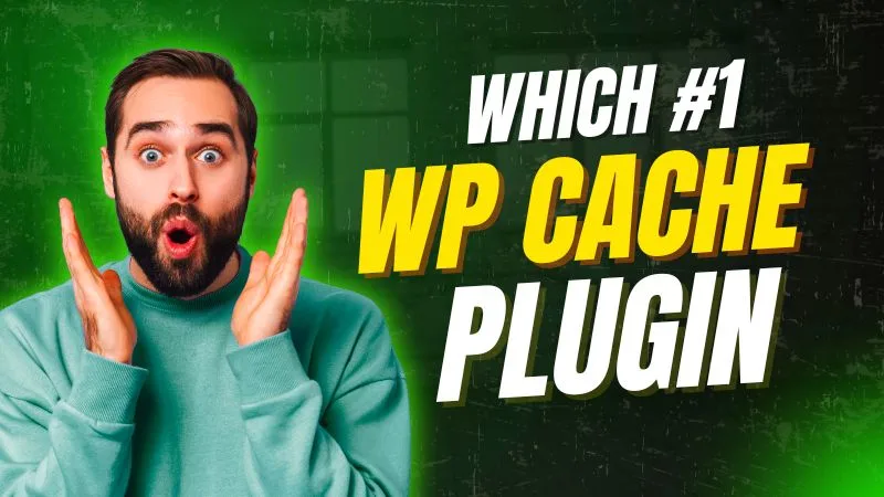 Best Cache Plugins For WordPress