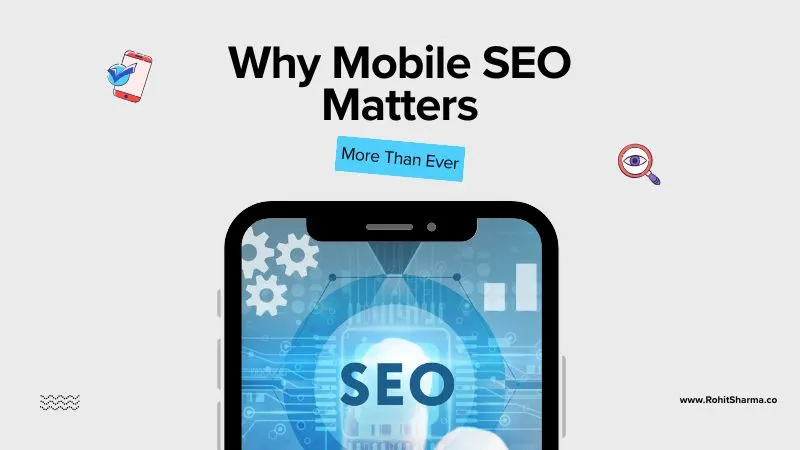 The Mobile SEO Checklist for 2026 1 Why Mobile SEO Matters