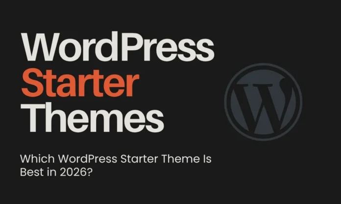Best WordPress Starter Themes Best WordPress Starter Themes