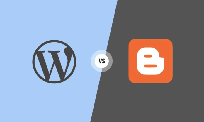 Comparing WordPress vs Blogger Comparing WordPress vs Blogger