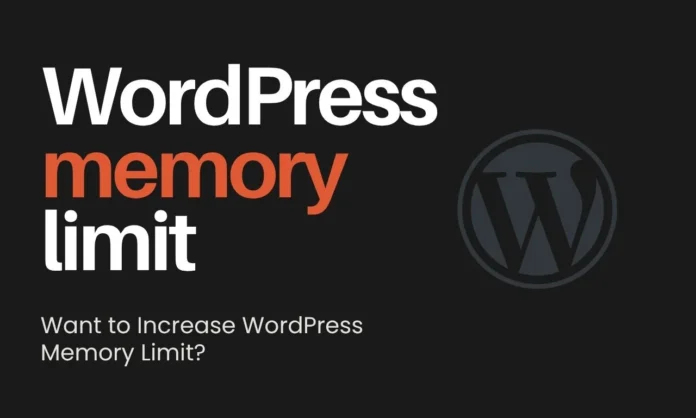 How to Increase WordPress Memory Limit How to Increase WordPress Memory Limit